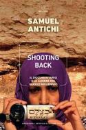 Ebook Shooting Back di Samuel Antichi edito da Meltemi Editore