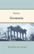 Ebook Germania di Publius Cornelius Tacitus edito da Books on Demand