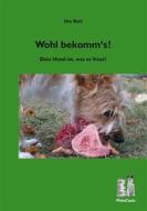 Ebook Wohl bekomm&apos;s! di Ute Rott edito da Books on Demand