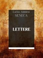 Ebook Lettere di Lucius Annaeus Seneca edito da Bauer Books