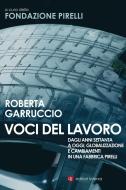 Ebook Voci del lavoro di Roberta Garruccio edito da Editori Laterza