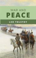 Ebook War and Peace di Leo Tolstoy edito da Ale.Mar.