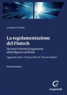 Ebook La regolamentazione del Fintech - e-Book di Umberto Piattelli edito da Giappichelli Editore