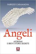 Ebook Angeli di Fabrizio Caramagna edito da Lindau