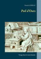 Ebook Poil d'Ours di PATRICK LOISEAU edito da Books on Demand
