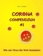 Ebook Corona-Compendium No 1 di Carl C. Cornelius edito da Books on Demand
