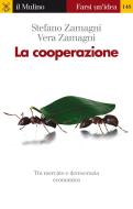 Ebook La cooperazione di Stefano Zamagni, Vera Zamagni edito da Società editrice il Mulino, Spa