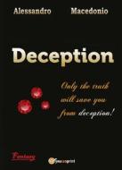 Ebook Deception - Episode II di Alessandro Macedonio edito da Youcanprint