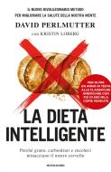 Ebook La dieta intelligente di Perlmutter David edito da Mondadori