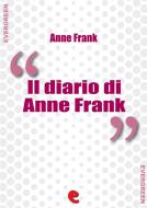 Ebook Il Diario di Anne Frank di Anne Frank edito da Kitabu