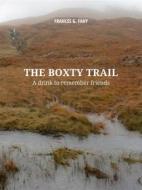 Ebook The Boxty Trail di Frances Geraldine Fahy edito da fgfahy