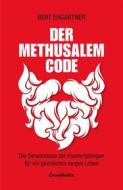 Ebook Der Methusalem-Code di Bert Ehgartner edito da Ennsthaler