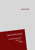 Ebook Das Pionier-Prinzip di David Weber edito da Books on Demand
