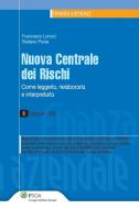 Ebook Nuova Centrale dei Rischi di Lenoci Francesco, Peola Stefano edito da Ipsoa