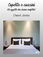 Ebook Coperte E Cuscini di Owen Jones edito da Tektime