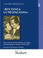 Ebook «Ben venga la propaganda» di Claudio Siniscalchi edito da Edizioni Studium S.r.l.