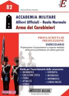 Ebook Accademia Militare Allievi Ufficiali Ruolo Normale Arma dei Carabinieri di Nissolino Patrizia edito da Nissolino