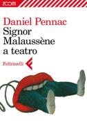 Ebook Signor Malaussène a teatro di Daniel Pennac edito da Zoom Feltrinelli