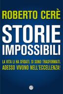 Ebook Storie Impossibili di Cerè Roberto edito da Mind Edizioni