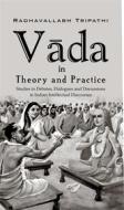 Ebook V?da in Theory and Practice di Radhavallabh Tripathi edito da D.K. Printworld