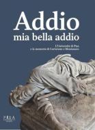 Ebook Addio mia bella addio di Marco Cini edito da Pisa University Press