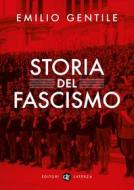 Ebook Storia del fascismo di Emilio Gentile edito da Editori Laterza