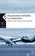 Ebook La restituzione di Francesco Stoppa edito da Feltrinelli Editore