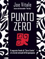 Ebook Punto zero di Joe Vitale edito da Edizioni il Punto d'Incontro