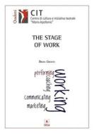 Ebook The Stage of Work di Brian Groves edito da EDUCatt