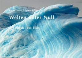 Ebook Welten unter Null di Klaus Isele, Brigitte Tobler edito da Books on Demand
