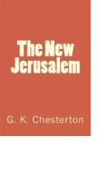 Ebook The New Jerusalem di G. K. Chesterton edito da anamsaleem