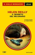 Ebook Il segreto del milionario (Il Giallo Mondadori) di Reilly Helen edito da Mondadori