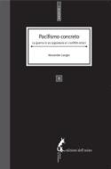 Ebook Pacifismo concreto di Langer Alexander edito da Edizioni dell'Asino