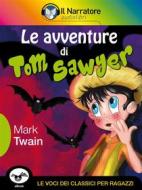 Ebook Le avventure di Tom Sawyer di Mark Twain edito da Il Narratore