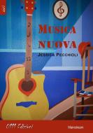 Ebook Musica nuova di Jessica Pecchioli edito da ZeroUnoUndici