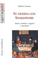 Ebook In taverna con Shakespeare di Roberto Carretta edito da Il Leone Verde Edizioni