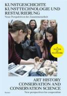 Ebook Kunstgeschichte, Kunsttechnologie und Restaurierung: Neue Perspektiven der Zusammenarbeit - Art History, Conservation and Conservation Science: New Perspectives for Cooperation di Henry Keazor, Veronica Peselmann, Jochen Sander, Verena Bergmann, Carolin Bohlmann, Beth Boyce, Lisa Braun, Janina Burandt, Rebecca Chipkin, Jessica David, Meike Gerken, Richard Hark, Lawrence Hendra, Christoph Herm, Charlotte Hoffmann, Stephan Knobloch, Helen Kohn, Maria Kokkori, Denise Madsack, V. E. Mandrij, Petra Mandt, Elisa Minnigerode, Philip Mould, Jilleen Nadolny, Ulrike Palm, Clare Richardson, Anupam Sah, Iris Schaefer, Christoph Schölzel, Kate Stonor, Heidi Swierenga, Anna Katharina Thaler, Edward Town, Regina Urbanek edito da Dietrich Reimer Verlag GmbH