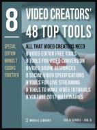 Ebook Video Creators 48 Top Tools di Mobile Library edito da Mobile Library