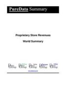 Ebook Proprietary Store Revenues World Summary di Editorial DataGroup edito da DataGroup / Data Institute