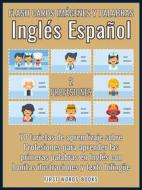 Ebook 2 - Profesiones - Flash Cards Imágenes y Palabras Inglés Español di First Words Books edito da First Words Books