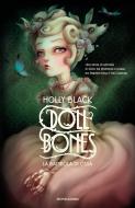 Ebook DOLL BONES - La bambola di ossa di Black Holly edito da Mondadori