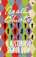 Ebook Il misterioso signor Quin di Christie Agatha edito da Mondadori