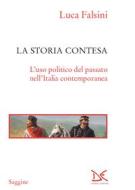 Ebook La storia contesa di Luca Falsini edito da Donzelli Editore