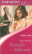 Ebook Il gioiello della notte di Helen Dickson edito da HarperCollins Italia