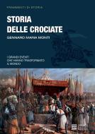 Ebook Storia delle crociate di Gennaro Maria Monti edito da Gherardo Casini Editore