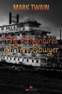 Ebook The Adventures of Tom Sawyer di Mark Twain edito da Maria Teresa Marinelli