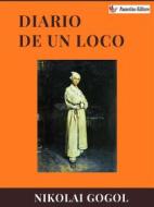 Ebook Diario de un loco di Nikolái Gógol edito da Passerino