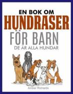 Ebook En Bok Om Hundraser För Barn di Amber Richards edito da Babelcube Inc.