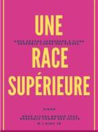 Ebook Une Race Supérieure di Davi Crisppin Jr. edito da Books on Demand