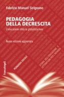 Ebook Pedagogia della decrescita di Fabrizio Manuel Sirignano edito da Franco Angeli Edizioni